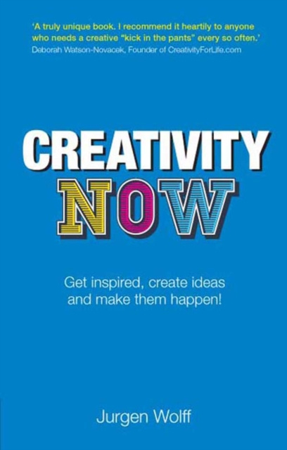 E-book Creativity Now Jurgen Wolff