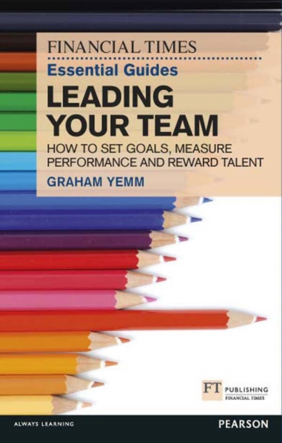 E-kniha FT Essential Guide to Leading Your Team Graham Yemm