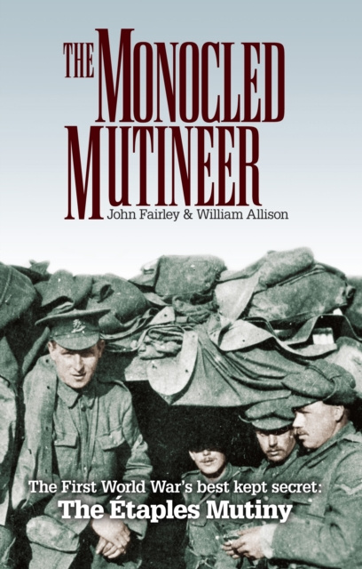 E-book Monocled Mutineer John Fairley