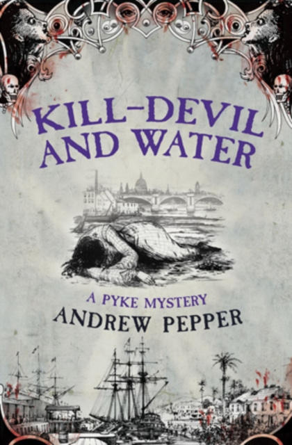 E-book Kill-Devil And Water Andrew Pepper