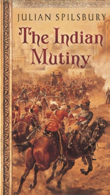 E-Book Indian Mutiny Julian Spilsbury
