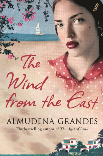 E-kniha Wind from the East Almudena Grandes