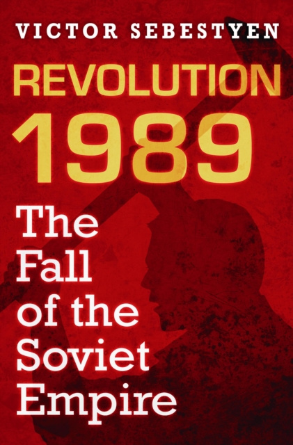E-kniha Revolution 1989 Victor Sebestyen