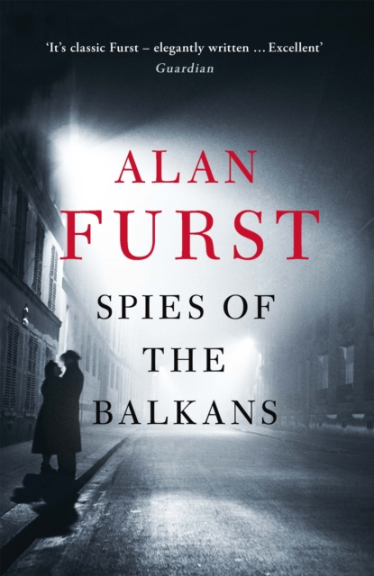 E-knjiga Spies of the Balkans Alan Furst