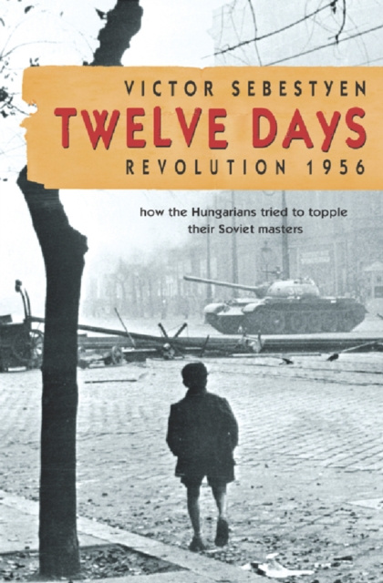 E-kniha Twelve Days Victor Sebestyen