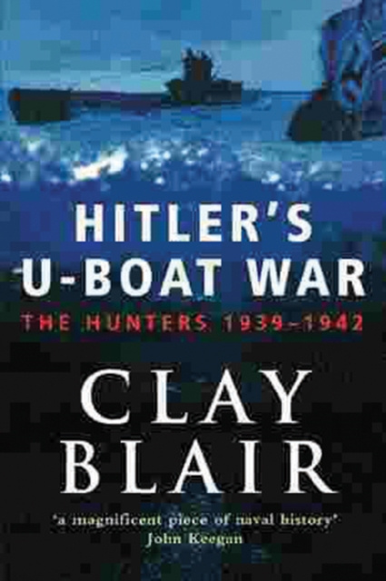 E-knjiga Hitler's U-Boat War Clay Blair