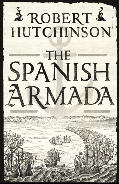 E-kniha Spanish Armada Robert Hutchinson
