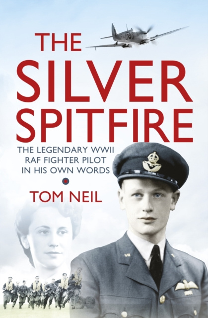 E-kniha Silver Spitfire Tom Neil