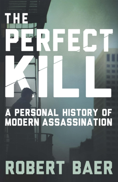 E-knjiga Perfect Kill Robert Baer