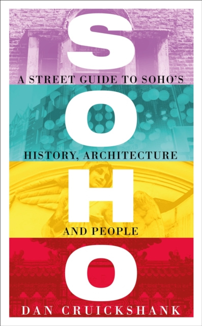 E-book Soho Dan Cruickshank