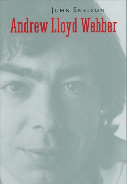 E-knjiga Andrew Lloyd Webber Snelson John Snelson