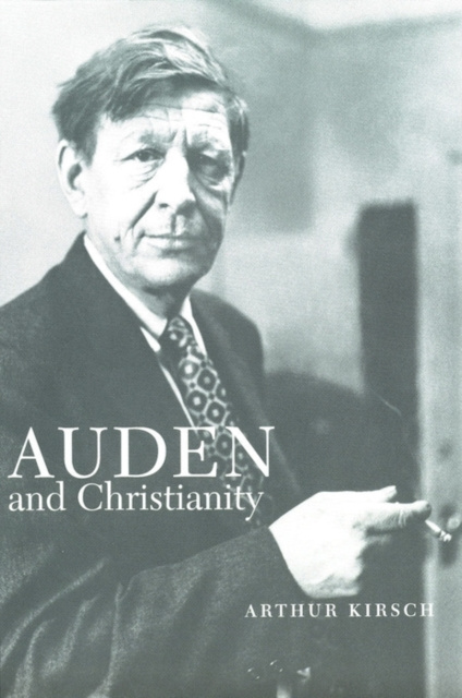 E-knjiga Auden and Christianity Kirsch Arthur Kirsch