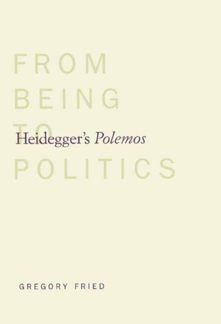 E-knjiga Heidegger's Polemos Fried Gregory Fried