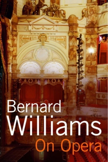 E-kniha On Opera Bernard Williams