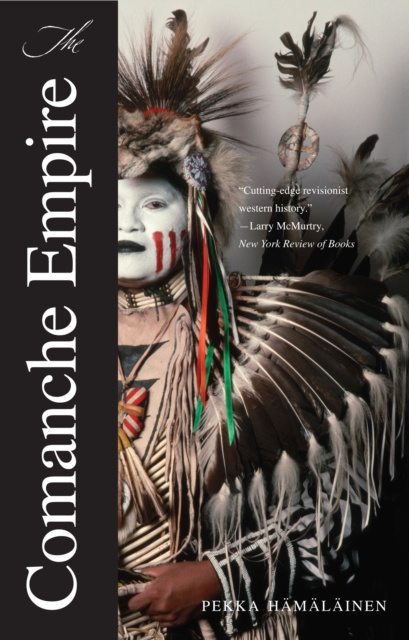 E-Book Comanche Empire Pekka Hamalainen