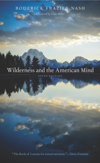 E-kniha Wilderness and the American Mind Nash Roderick Frazier Nash