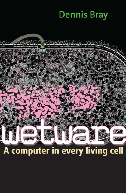 E-book Wetware Dennis Bray