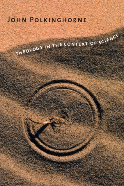 E-kniha Theology in the Context of Science Polkinghorne John Polkinghorne