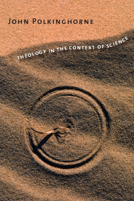 E-Book Theology in the Context of Science Polkinghorne John Polkinghorne