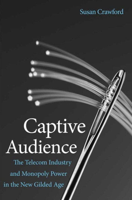 E-book Captive Audience Crawford Susan Crawford