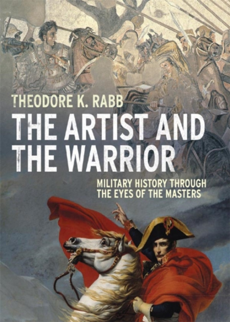 E-kniha Artist and the Warrior Rabb Theodore K. Rabb