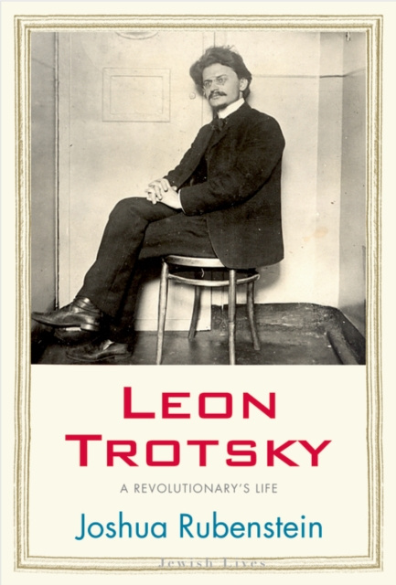 E-knjiga Leon Trotsky Rubenstein Joshua Rubenstein