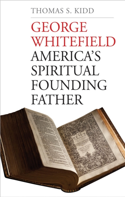 E-knjiga George Whitefield Kidd Thomas S. Kidd