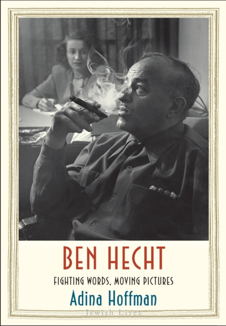 E-knjiga Ben Hecht Hoffman Adina Hoffman