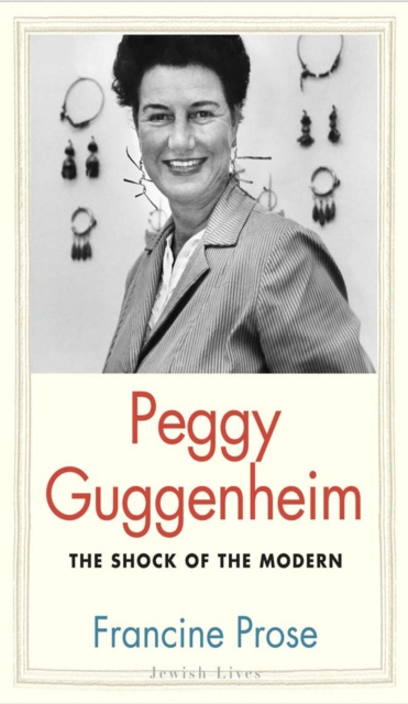E-knjiga Peggy Guggenheim Prose Francine Prose