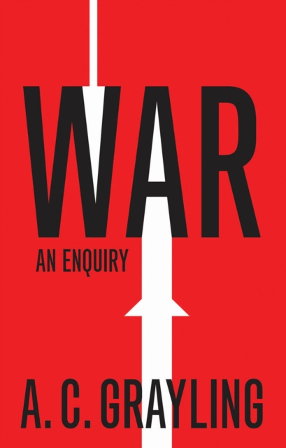 E-kniha War A. C. Grayling