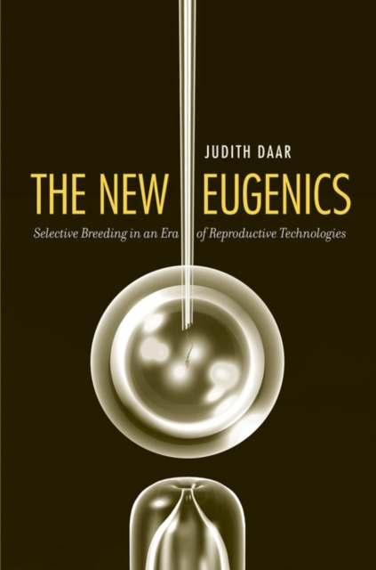 ebook New Eugenics Daar Judith Daar