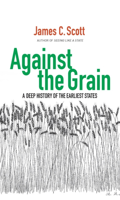 E-book Against the Grain Scott James C. Scott