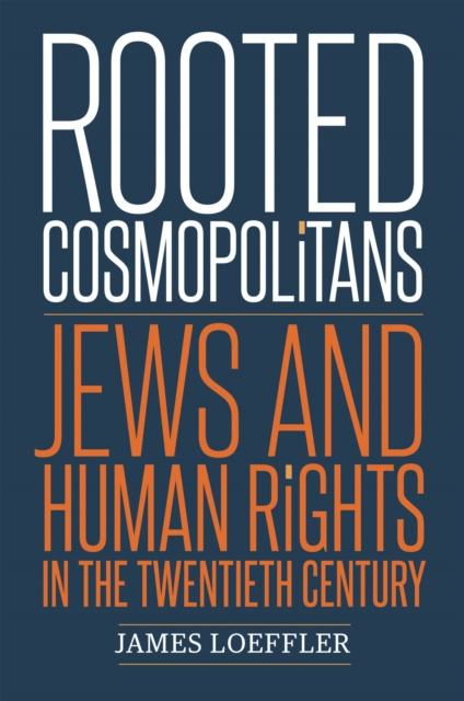 E-kniha Rooted Cosmopolitans Loeffler James Loeffler