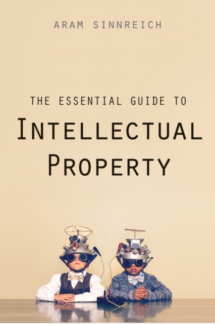 E-book Essential Guide to Intellectual Property Sinnreich Aram Sinnreich