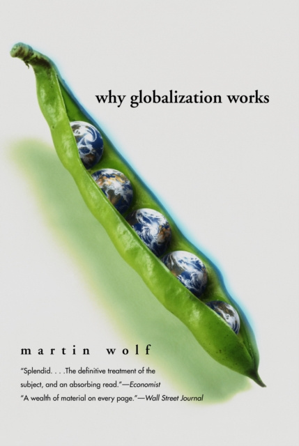 E-book Why Globalization Works Wolf Martin Wolf
