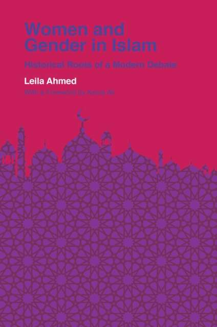 E-book Women and Gender in Islam Ahmed Leila Ahmed