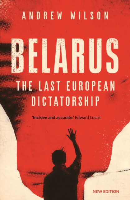 E-kniha Belarus Wilson Andrew Wilson