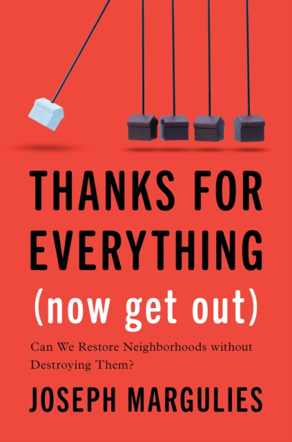 E-book Thanks for Everything (Now Get Out) Margulies Joseph Margulies