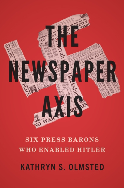 E-knjiga Newspaper Axis Olmsted Kathryn S. Olmsted
