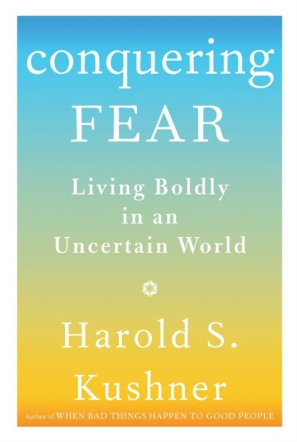 E-kniha Conquering Fear Harold S. Kushner