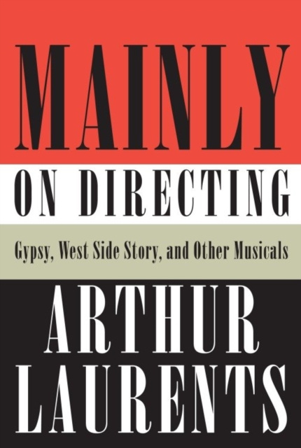 E-kniha Mainly on Directing Arthur Laurents