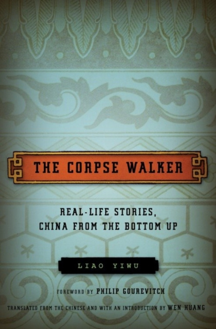 E-knjiga Corpse Walker Liao Yiwu
