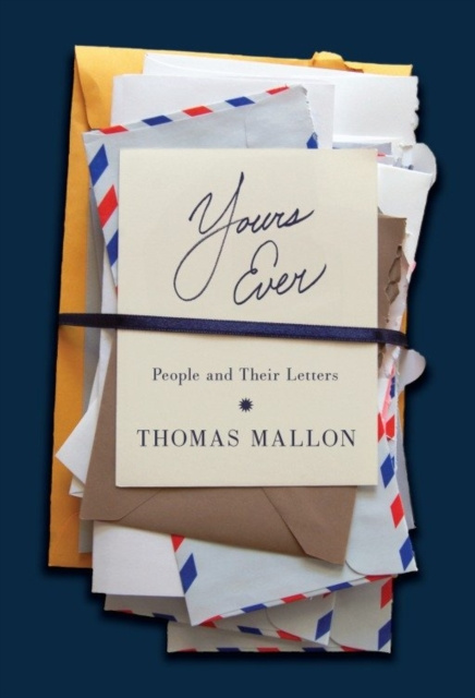 E-book Yours Ever Thomas Mallon