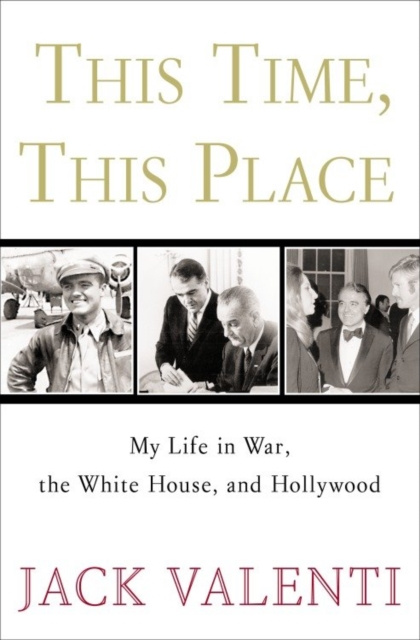 E-book This Time, This Place Jack Valenti
