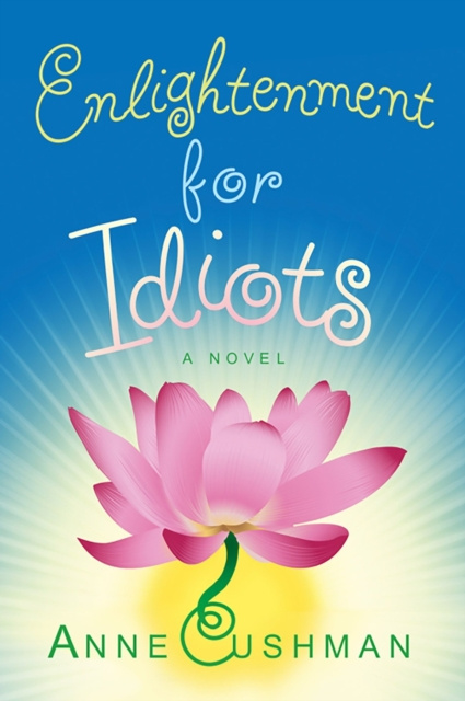 E-knjiga Enlightenment for Idiots Anne Cushman