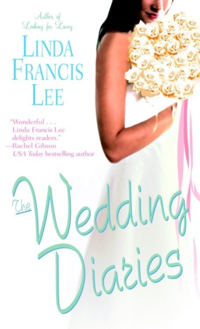 E-kniha Wedding Diaries Linda Francis Lee