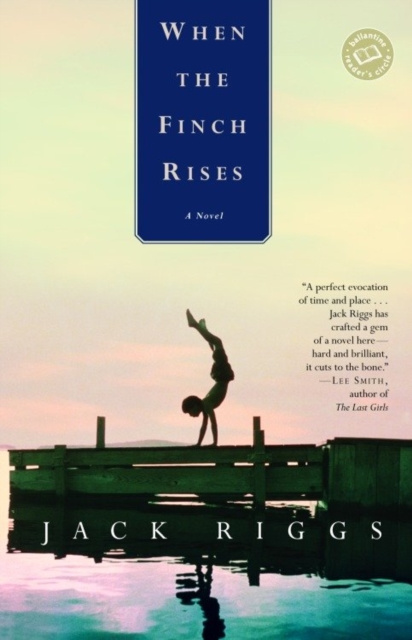 E-knjiga When the Finch Rises Jack Riggs