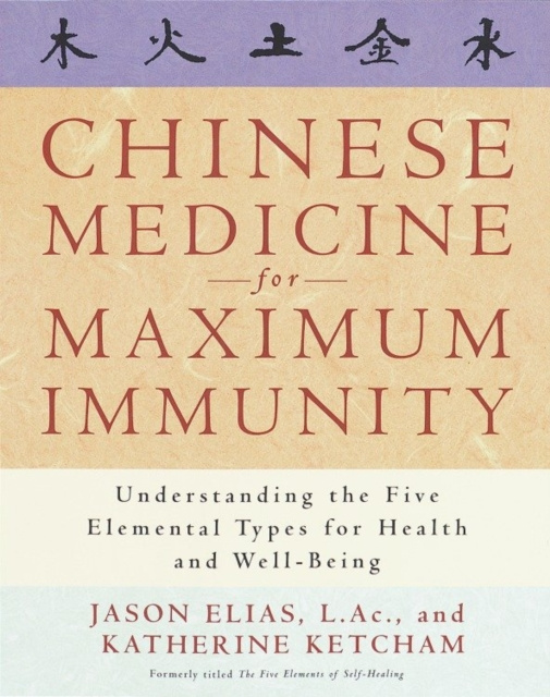 E-kniha Chinese Medicine for Maximum Immunity Jason Elias