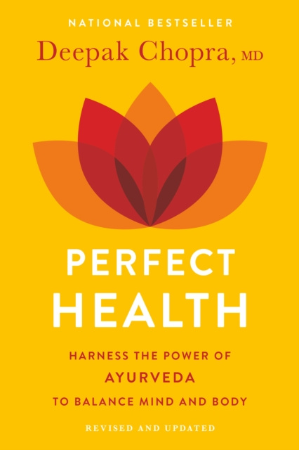 E-kniha Perfect Health--Revised and Updated M.D. Deepak Chopra
