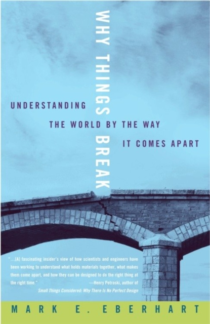 E-knjiga Why Things Break Mark Eberhart